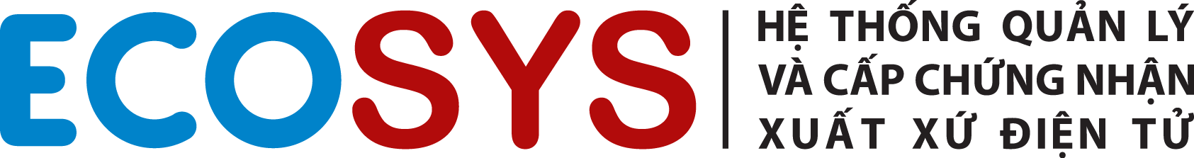 EcoSys - Hệ thống quản lý & cấp chứng nhận xuất xứ điện tử
